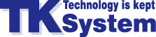 TKsystem - Technology is kept